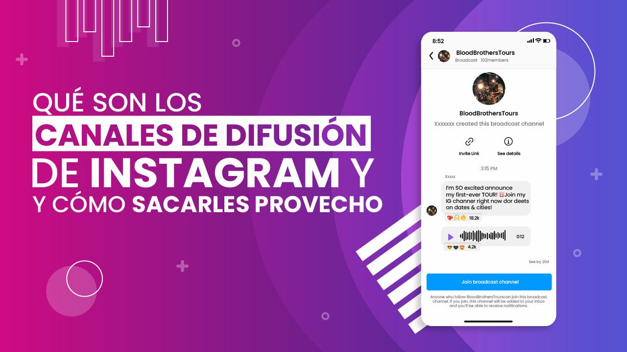 Qué son los canales de difusión de Instagram y cómo sacarles provecho