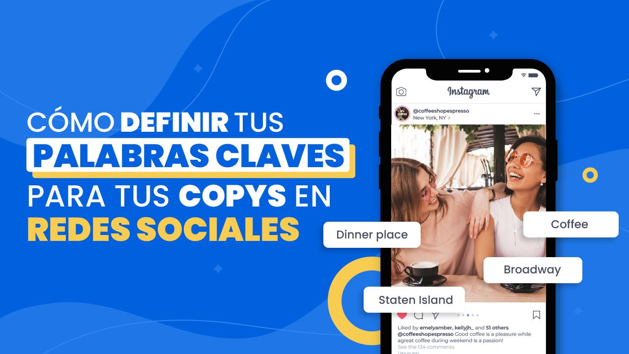  Cómo definir tus palabras clave para tus copys en redes sociales