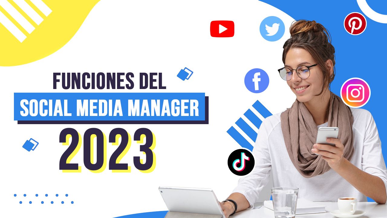 Funciones del social media manager 2023