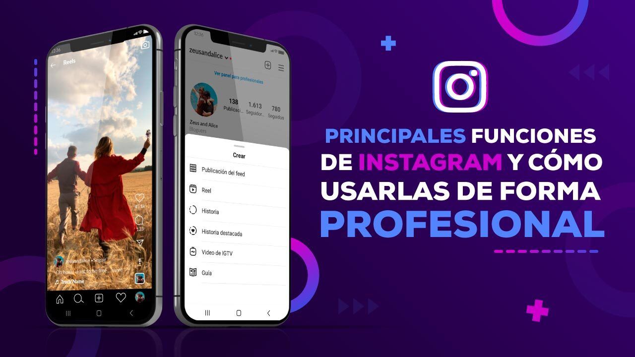 Principales funciones de Instagram y cómo usarlas de forma profesional