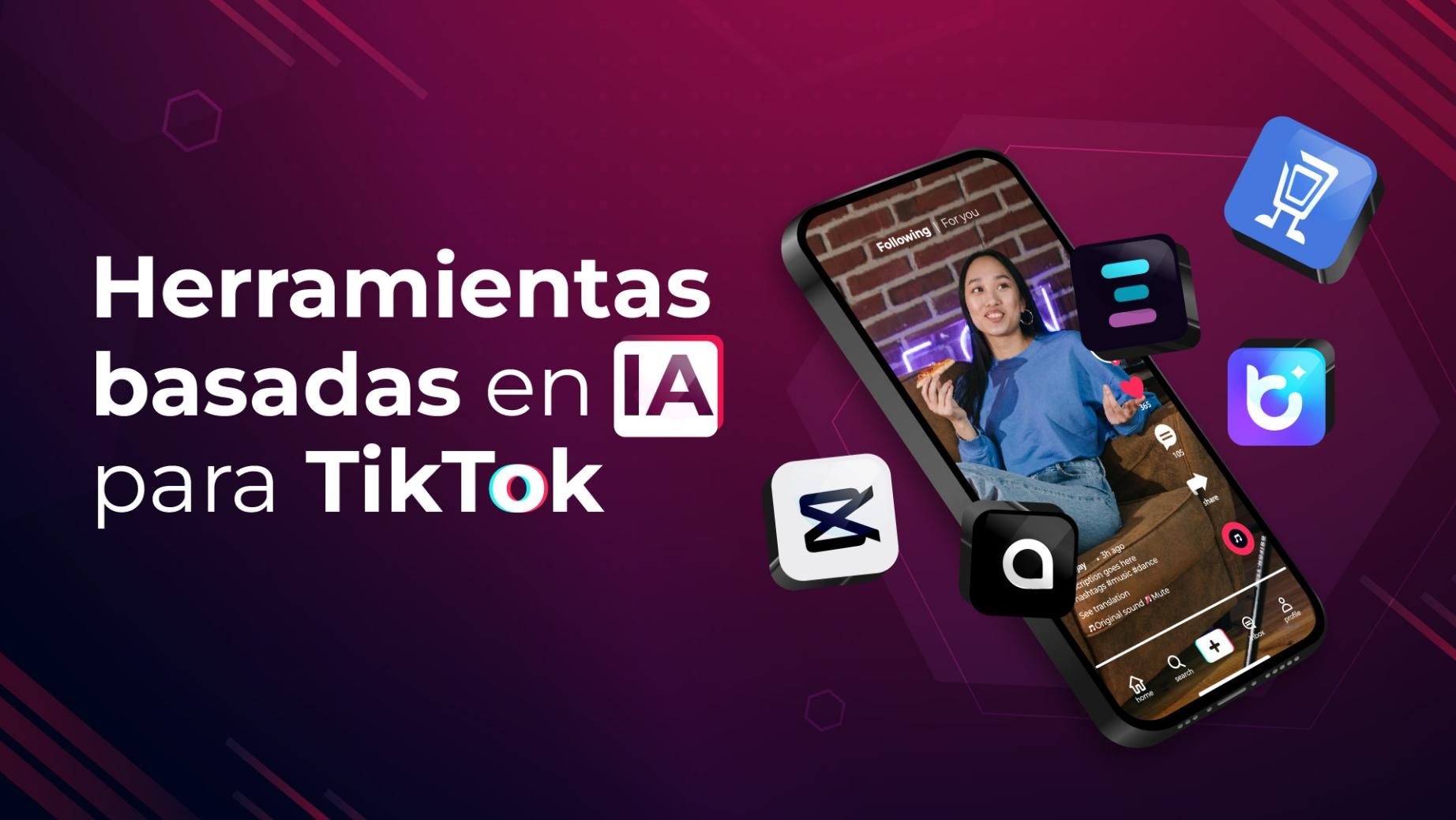 Herramientas basadas en IA para TikTok