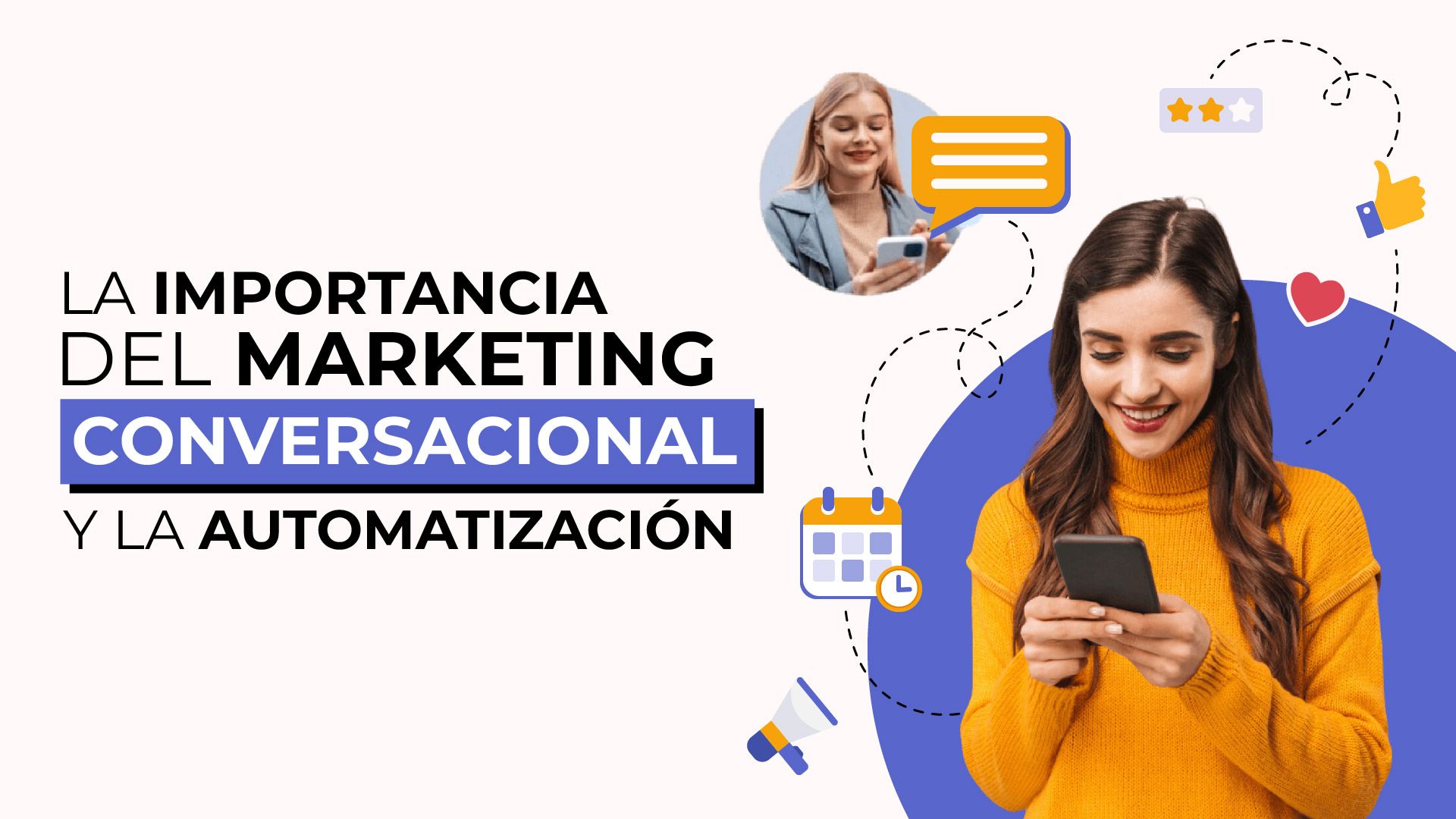 La importancia del marketing conversacional y la automatización