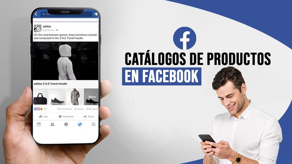 Catálogo de productos en Facebook | Qué es y cómo sacarle provecho