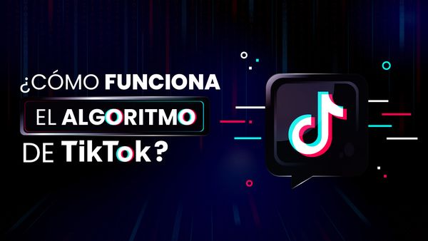 Cómo funciona el algoritmo de TikTok